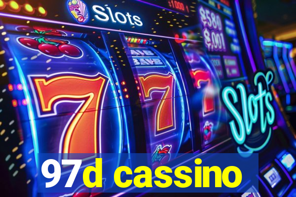 97d cassino